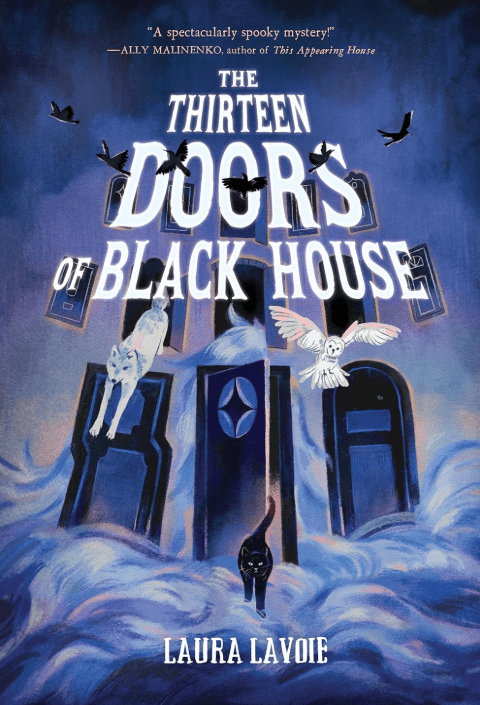 The cover of The Thirteen Doors of Black House. Ghostly animals emerge from behind mysterious doors.